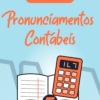 Flashcards Pronunciamentos Contábeis