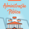 Flashcards Administração Pública