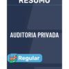 Resumo Auditoria Privada