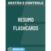 Combo Resumos + Flashcards Gestão e Controle Regular