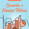 Flashcards de Economia e Finanças Públicas