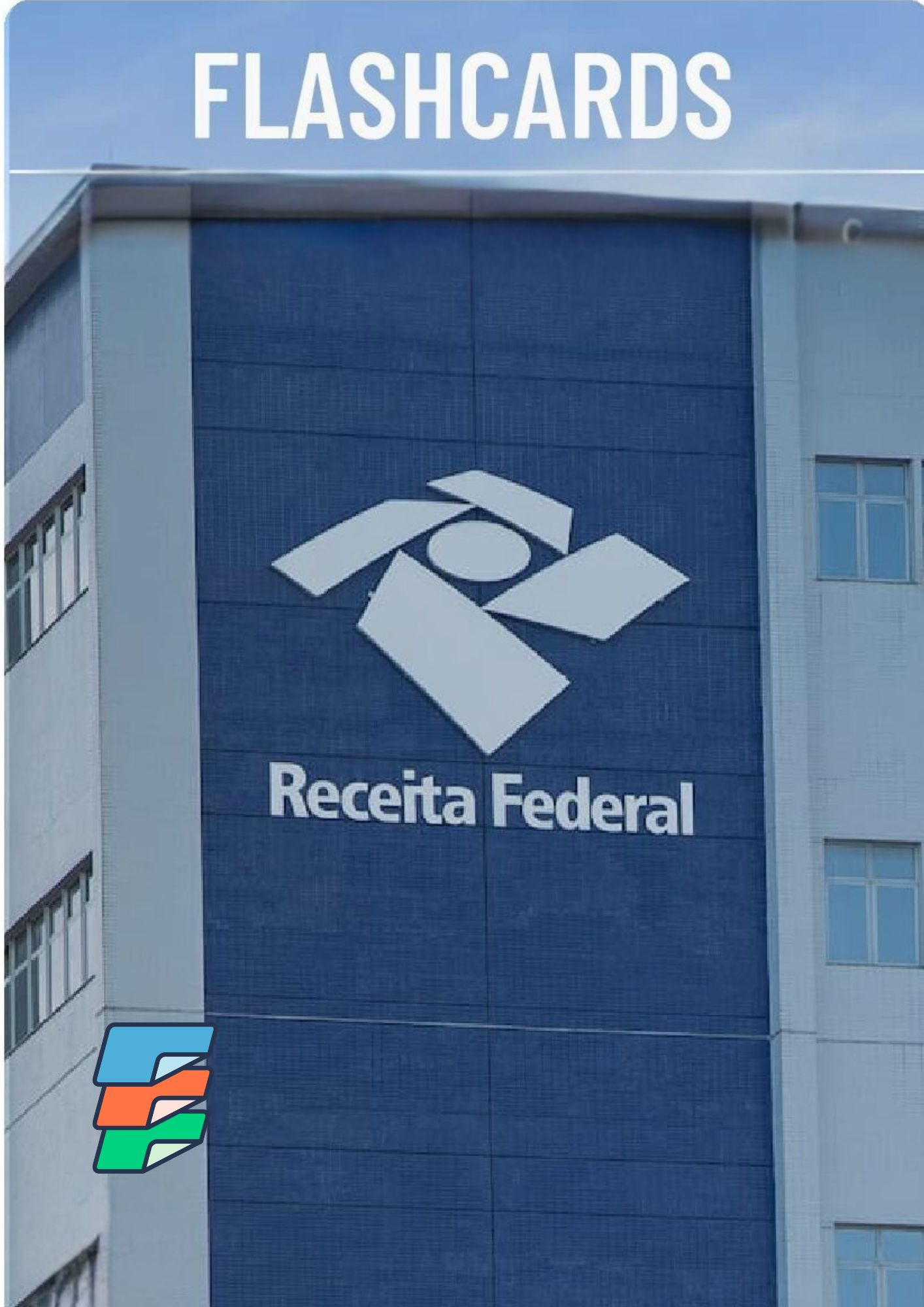 Combo Flashcards Receita Federal: Legislação Tributária Federal, Legislação Aduaneira e Comércio Internacional