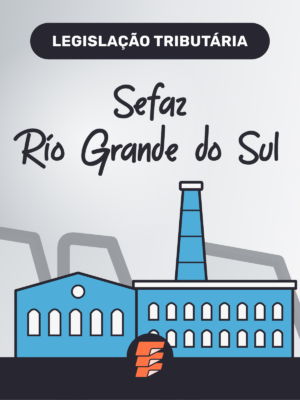 Legislação Tributária SEFAZ-RS