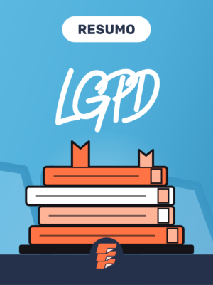 Resumo LGPD (Lei 13.709/18)