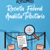 Resumos Receita Federal Analista Tributário