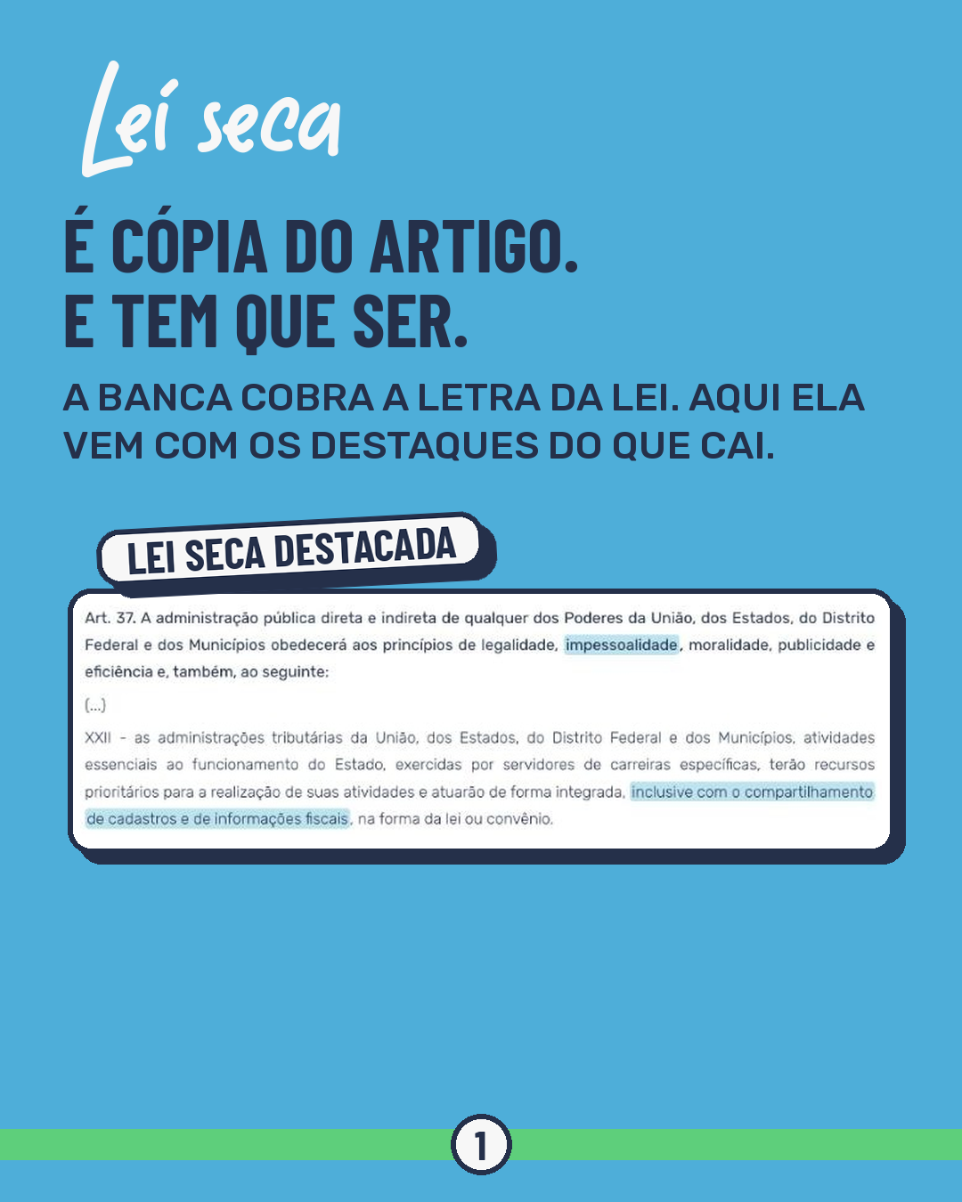 Lei Seca Destacada na Central de Estudos: artigo 37 da Constituição Federal com os destaques do que cai